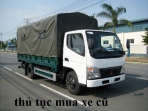 thu tuc mua ban xe tai cu
